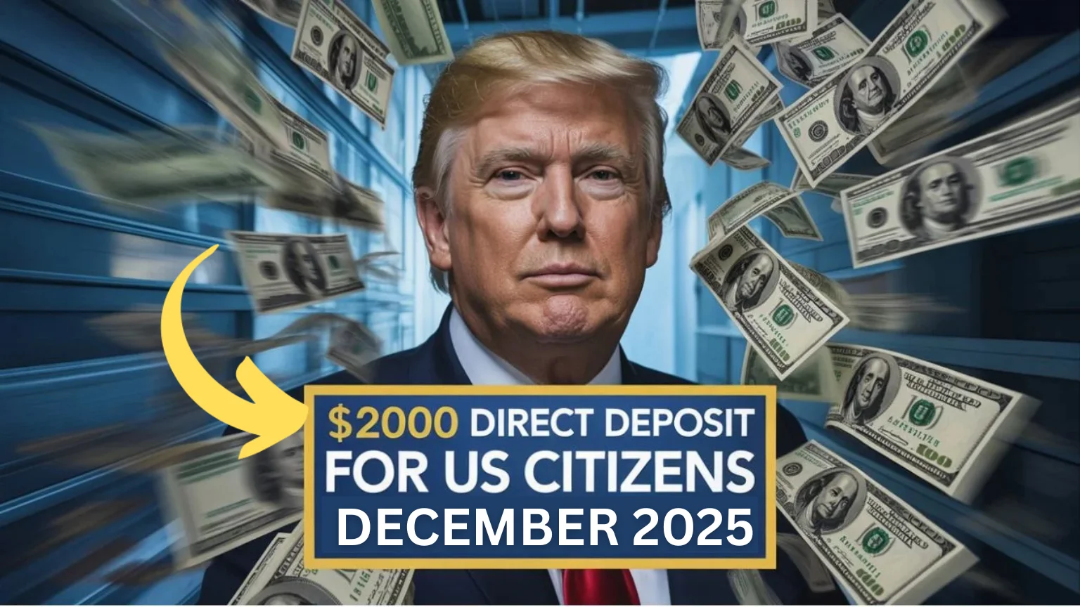 $2,000 Direct Deposit for U.S. Citizens in December 2025 – Eligibility, Payment Dates & IRS Instructions
